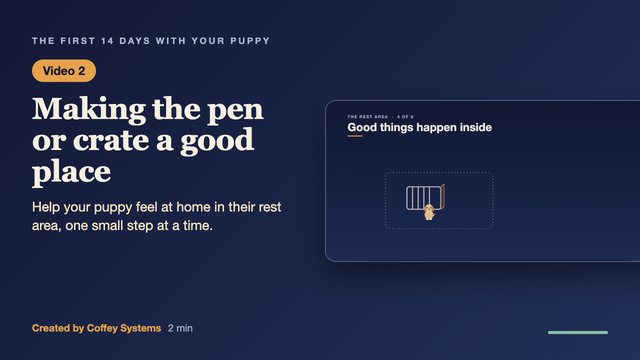 Video 2 thumbnail: Making the pen or crate a good place